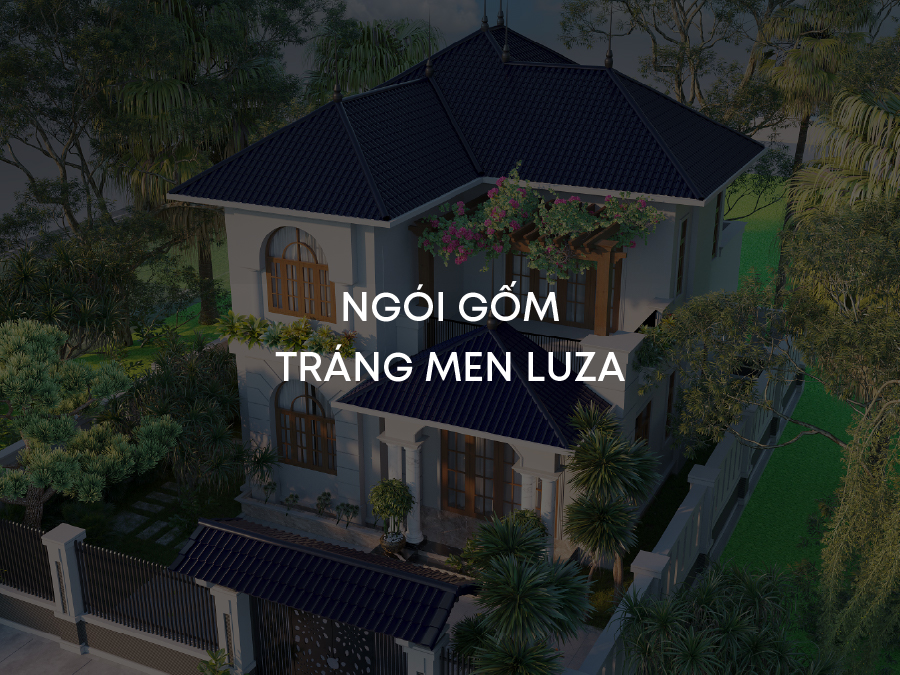 Ngói gốm tráng men Luza